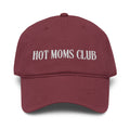 Front view of a burgundy baseball cap with HOT MOMS CLUB embroidered on it
